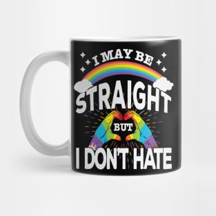 I might be straight but I don’t hate Mug